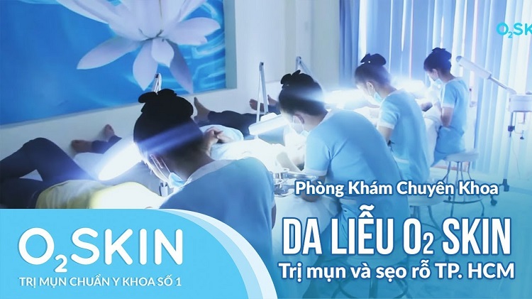 O2 Skin là cơ sở spa hàng đầu ở Sài Gòn.