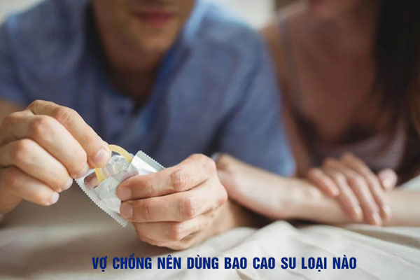 Nên tham khảo và lựa chọn những dòng sản phẩm thích hợp cho mỗi lần quan hệ.