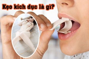 Kẹo kích dục là sản phẩm tăng cường sinh lý được nhiều cặp đôi lựa chọn